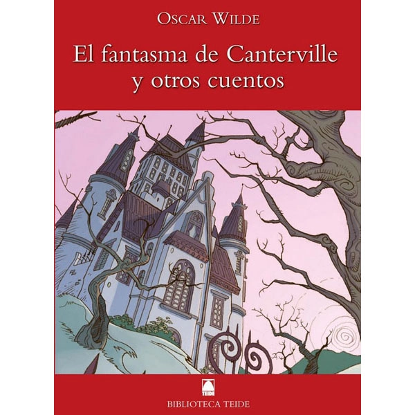 EL FANTASMA CANTERVILLE (B.T) TEIDE 9788430760220 EL FANTASMA CANTERVILLE (B.T) TEIDE 9788430760220