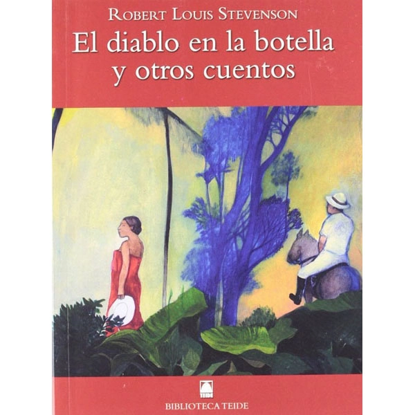 EL DIABLO DE LA BOTELLA (B.T) TEIDE 9788430760954 EL DIABLO DE LA BOTELLA (B.T) TEIDE 9788430760954