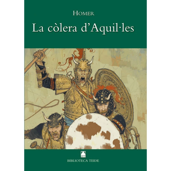 LA COLERA D AQUILES (CAT) (B.T) TEIDE 9788430762040 LA COLERA D AQUILES (CAT) (B.T) TEIDE 9788430762040