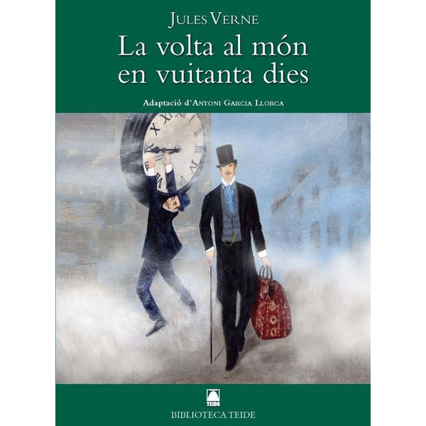 LA VOLTA AL MON EN VUITANTA DIES (B.T) TEIDE 9788430762705 LA VOLTA AL MON EN VUITANTA DIES (B.T) TEIDE 9788430762705
