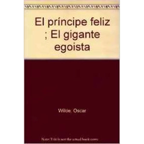 EL PRINCIPE FELIZ (B.B) TEIDE 9788430765270 EL PRINCIPE FELIZ (B.B) TEIDE 9788430765270