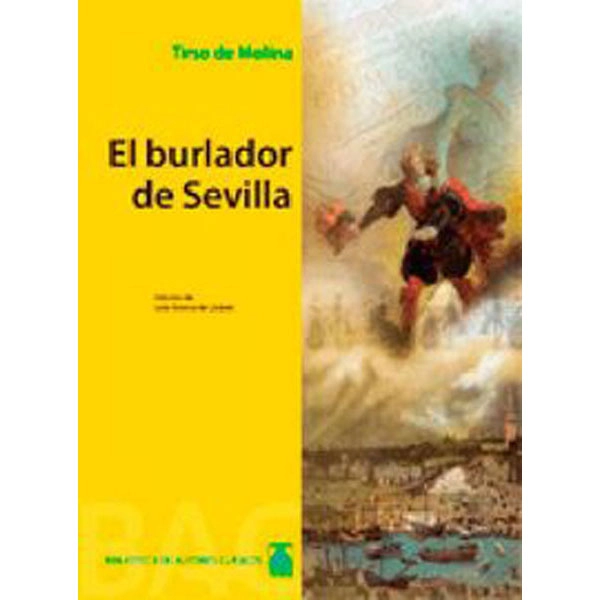 EL BURLADOR DE SEVILLA (B.A.C) TEIDE 9788430768523 EL BURLADOR DE SEVILLA (B.A.C) TEIDE 9788430768523