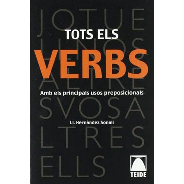 TOTS ELS VERBS TEIDE 9788430774654 TOTS ELS VERBS TEIDE 9788430774654