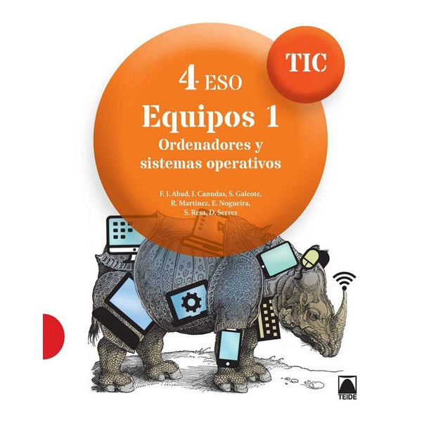 EQUIPOS 1 TIC 4 ESO (2017) TEIDE 9788430781973 EQUIPOS 1 TIC 4 ESO (2017) TEIDE 9788430781973