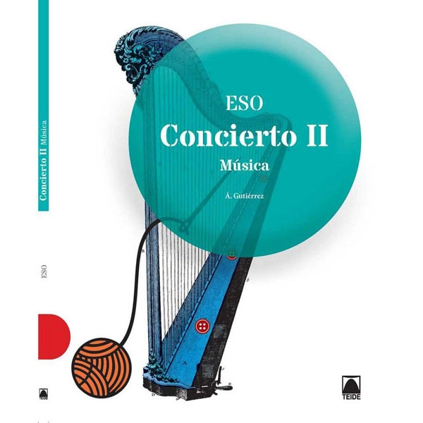CONCIERTO MUSICA II ESO(2015) TEIDE 9788430790180 CONCIERTO MUSICA II ESO(2015) TEIDE 9788430790180