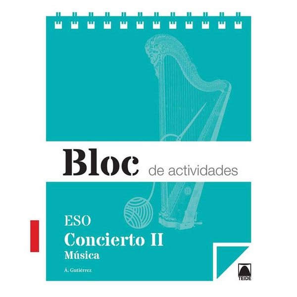 BLOC CONCIERTO MUSICA II ESO (2015) TEIDE 9788430790197 BLOC CONCIERTO MUSICA II ESO (2015) TEIDE 9788430790197