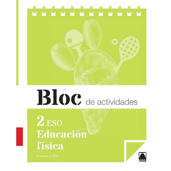 BLOC EDUCACION FISICA 2 ESO (2015) TEIDE 9788430790890 BLOC EDUCACION FISICA 2 ESO (2015) TEIDE 9788430790890