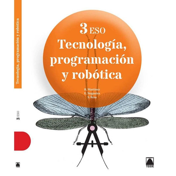 TECNOLOGIA 3 ESO (ROBOTICA) (2015) TEIDE 9788430791088 TECNOLOGIA 3 ESO (ROBOTICA) (2015) TEIDE 9788430791088