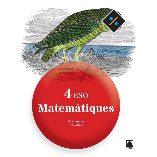 MATEMATIQUES 4 ESO(CAT)(2016) TEIDE 9788430791439 MATEMATIQUES 4 ESO(CAT)(2016) TEIDE 9788430791439