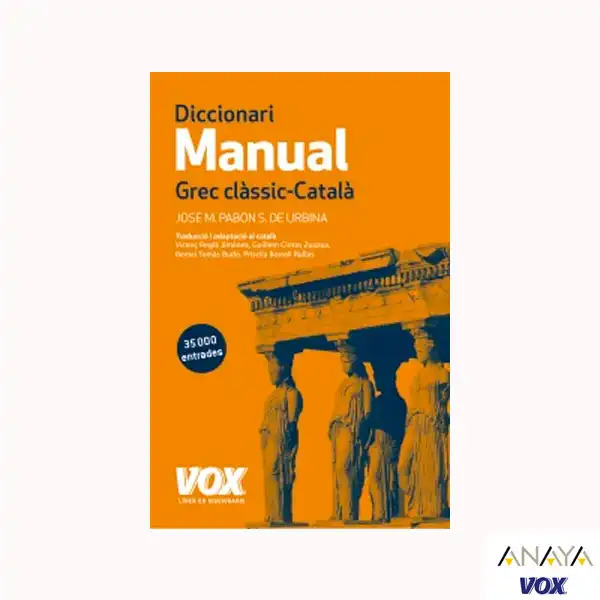 DICCIONARIO GREC CATALA ANAYA VOX ISBN 9788499742359 DICCIONARIO GREC CATALA ANAYA VOX ISBN 9788499742359